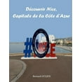 thumbnail image 1 of Découvrir Nice, capitale de la Côte d'Azur, (Paperback), 1 of 1