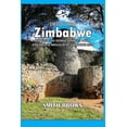 thumbnail image 1 of DÃ©couvrir Zimbabwe: Un Guide de Voyage Complet Pour Explorer Le Meilleur de Zimbabwe 2024, (Paperback), 1 of 1