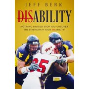 D̶i̶s̶ ability Nothing Should Stop You, Uncover The Strength In Your D̶i̶s̶ ability!, Paperback