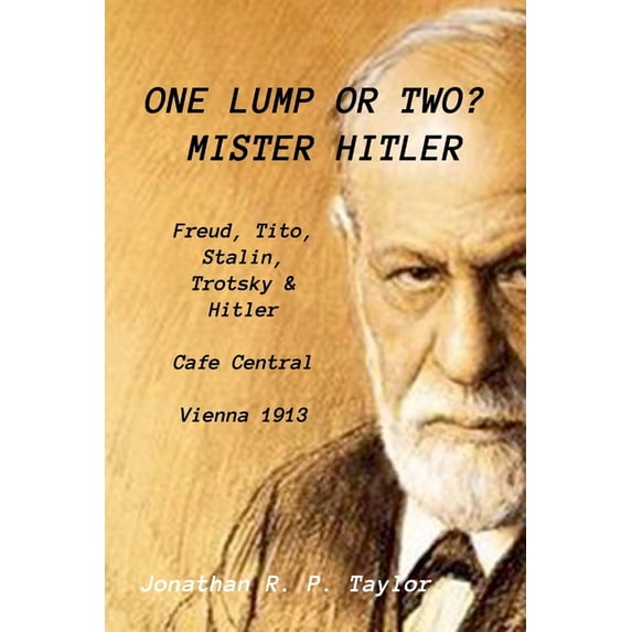 D'iterature Vol: 3 - One Lump Or Two? - Mister Hitler (adapted text easy read / dyslexia friendly edition), (Paperback)