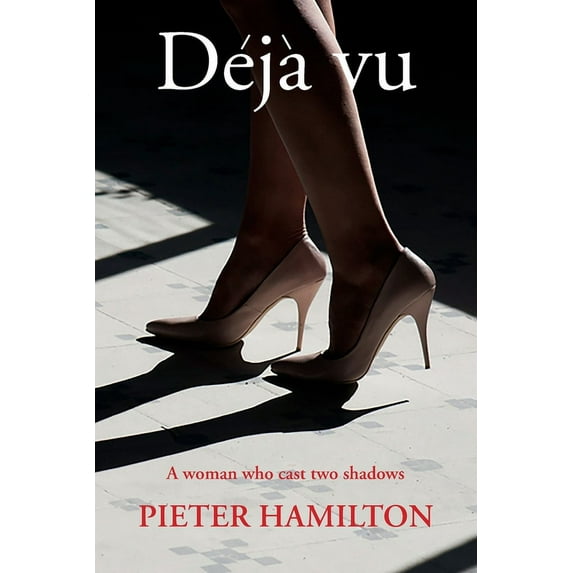 Déjà Vu: A woman who casts two shadows, (Paperback)
