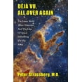 thumbnail image 1 of DÃ©jÃ  Vu, All Over Again: The James Webb Space Telescope and The Edge of Space: Debunking the Big Bang, (Paperback), 1 of 1