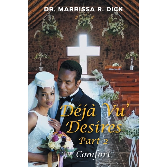 Dj Vu' Desires Part 2: Comfort, (Paperback)