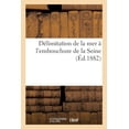 thumbnail image 1 of Délimitation de la mer à l'embouchure de la Seine (Paperback), 1 of 1