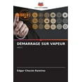 thumbnail image 1 of DÃ©marrage Sur Vapeur, (Paperback), 1 of 1
