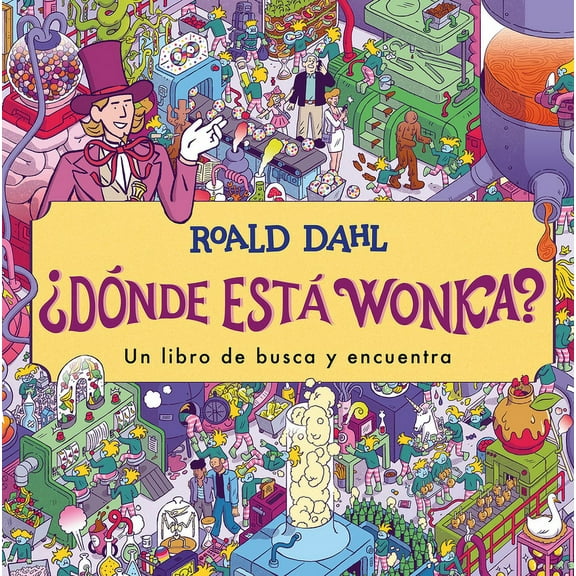 Dnde est Wonka? / Where's Wonka?: A Search-and-Find Book (Hardcover)