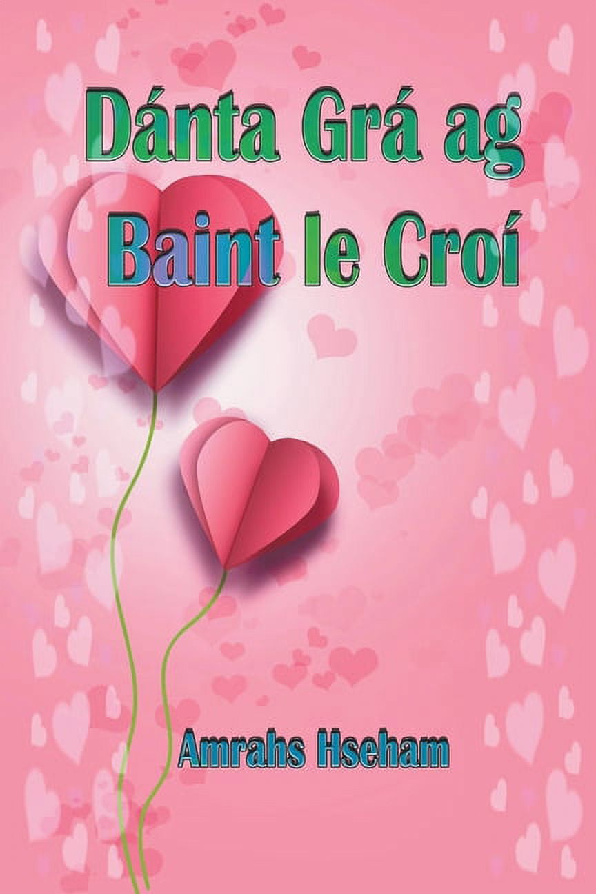 Dánta Grá ag Baint le Croí (Paperback), image size:864x1296
