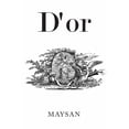 thumbnail image 1 of D'or, (Paperback), 1 of 1