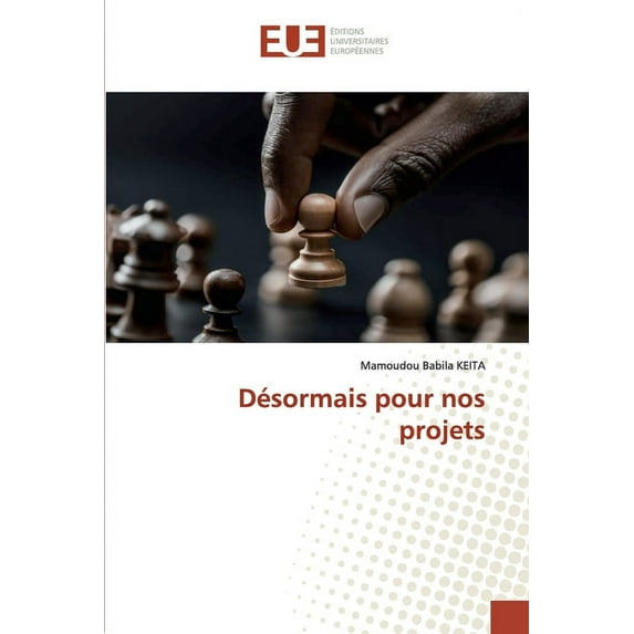 Désormais pour nos projets (Paperback)