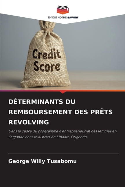 DÃ©terminants Du Remboursement Des PrÃªts Revolving, (Paperback)