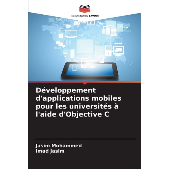Dveloppement d'applications mobiles pour les universits l'aide d'Objective C, (Paperback)