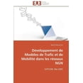 thumbnail image 1 of Omn.Univ.Europ.: Développement de Modèles de Trafic Et de Mobilité Dans Les Réseaux Ngn (Paperback), 1 of 1