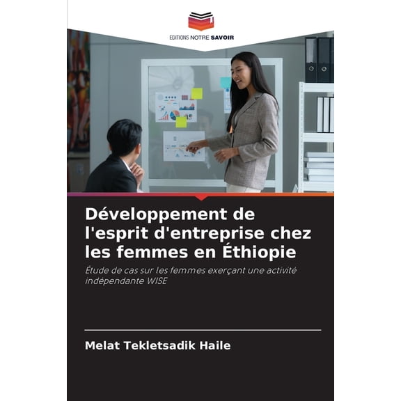 Développement de l'esprit d'entreprise chez les femmes en Éthiopie, (Paperback)
