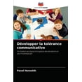thumbnail image 1 of Développer la tolérance communicative (Paperback), 1 of 1
