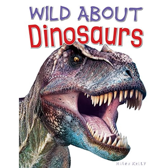 Pre-Owned D160 Wild About Dinosaurs, 9781786173393, 1786173395, Hardcover,