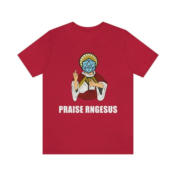 D20 Praise Rngesus Shirt, RNG Jesus Shirts