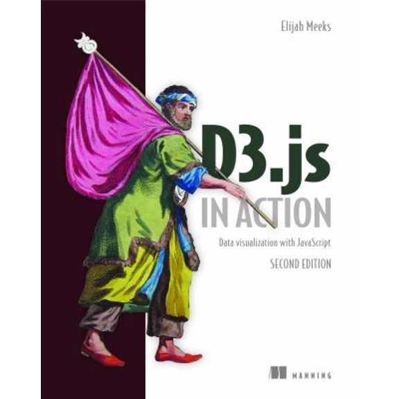 Pre-Owned D3.Js in Action, 2e (Paperback) 1617294489 9781617294488