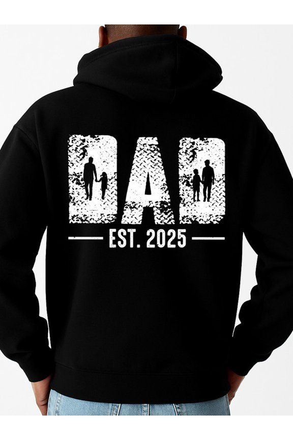 DAD 2025 hoodies & sweatshirt dad men's sweater hoodie black Casual Solid Basic Hooded Sweatshirt Streetwear For Winter Fall, As Gifts elegant graduation funny Basic Unisex Shirt Short Sleeve tshirts