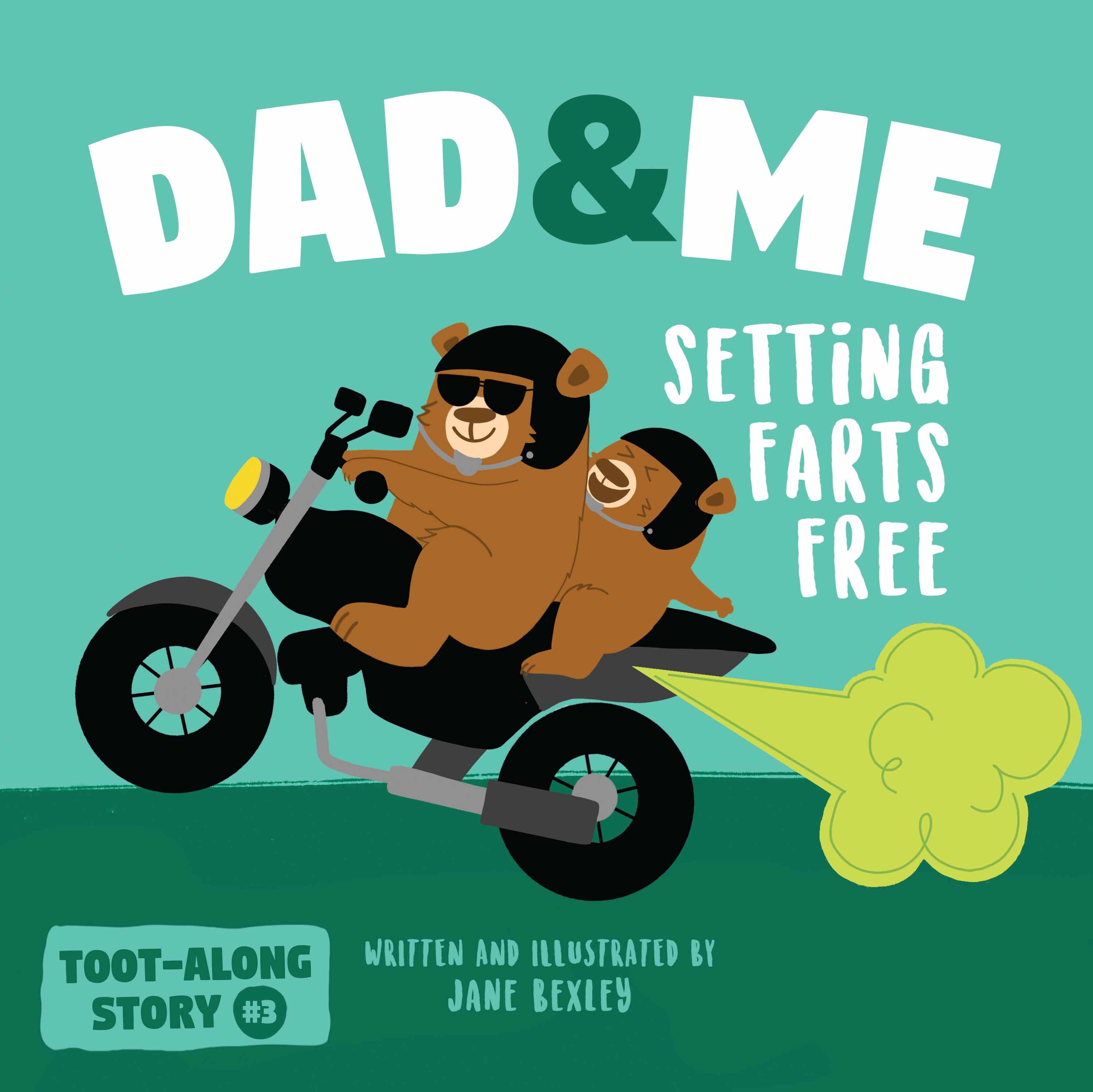 Dad and Me Setting Farts Free (Hardcover)