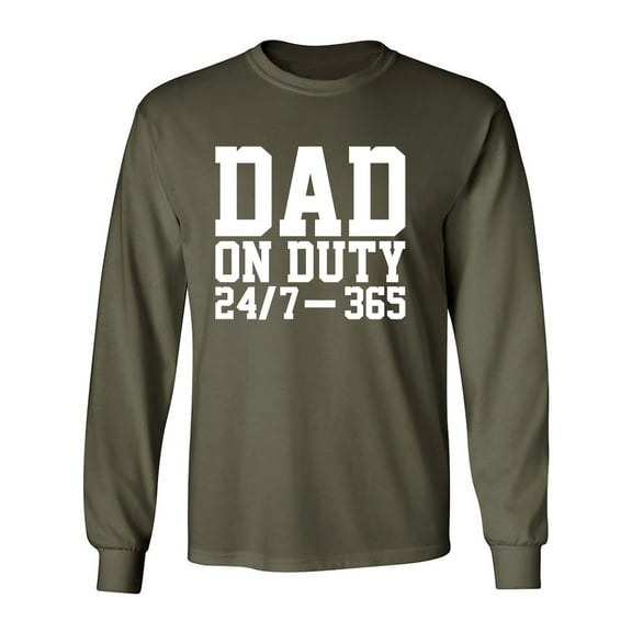 DAD ON DUTY 24/7 365 Adult Long Sleeve T-shirt