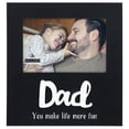 thumbnail image 1 of DAD - YOU MAKE LIFE MORE FUN black 4x6 keepsake frame - 4x6, 1 of 2