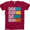 thumbnail image 1 of DADA DADDY DAD BRUH T-Shirt – Funny Color Block Dad Evolution Tee, Modern Father’s Day Gift Shirt, Humorous Graphic Tee for Dads, 1 of 7