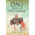 thumbnail image 1 of Pre-Owned DAG: Savior of AIDS Orphans (Paperback) 0578580675 9780578580678, 1 of 1