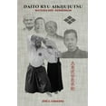 thumbnail image 1 of DAITO RYU AIKIJUJUTSU Matsuda Den - Renshinkan (English), (Paperback), 1 of 1