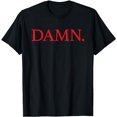 thumbnail image 1 of DAMN. T-Shirt, 1 of 5