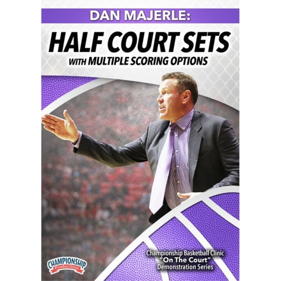 DAN MARJERLE: HALF COURT SETS WITH MULTIPLE SCORING OPTIONS