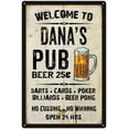 thumbnail image 1 of DANA'S Pub Sign Vintage Man Cave Bar Wall Decor Gift 8x12 Metal 208120028317, 1 of 1