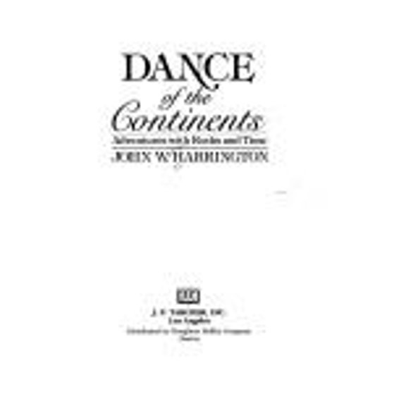 Pre-Owned Dance of the Continents : Adventures with Rocks and Time 9780874771688 Used