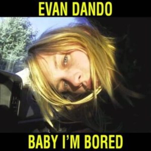 Evan Dando - Baby I'm Bored - Music & Performance - Vinyl