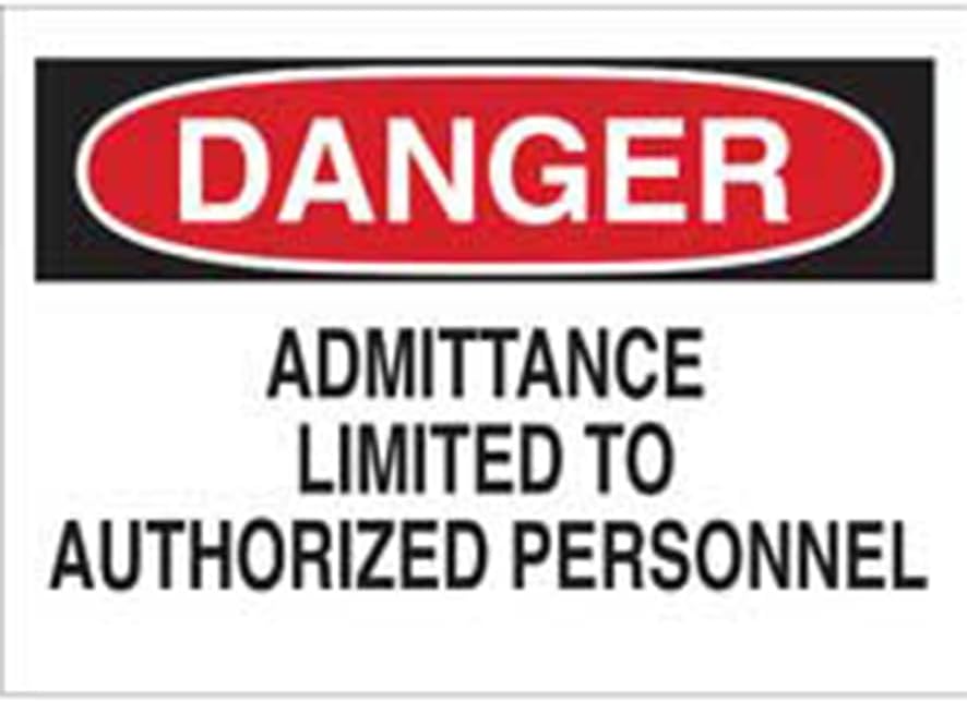 Limited Use Sign DANGER Admittance Limited To Authorized Personnel Sign II - 8