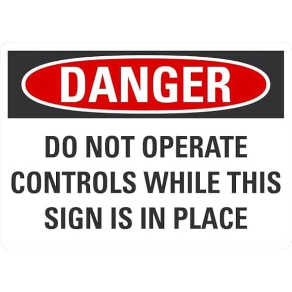 DANGER Do Not Operate While This Sign Is In Place - 8"x12" Metal Sign - Tin Warning Plaque for Indoor & Outdoor Use