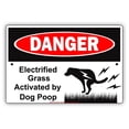 thumbnail image 1 of DANGER Electrified Grass Activated By Dog Poop Hilarious Jokes Funny Novelty Caution Alert Warning Notice Aluminum Note Metal Sign 8"x12" Plate, 1 of 1