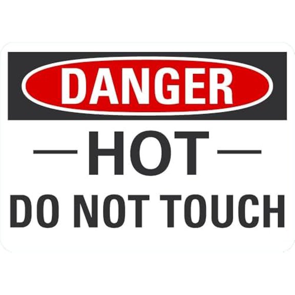 DANGER Hot Do Not Touch Sign - 8"x12" Metal Sign - Tin Warning Plaque for Indoor & Outdoor Use