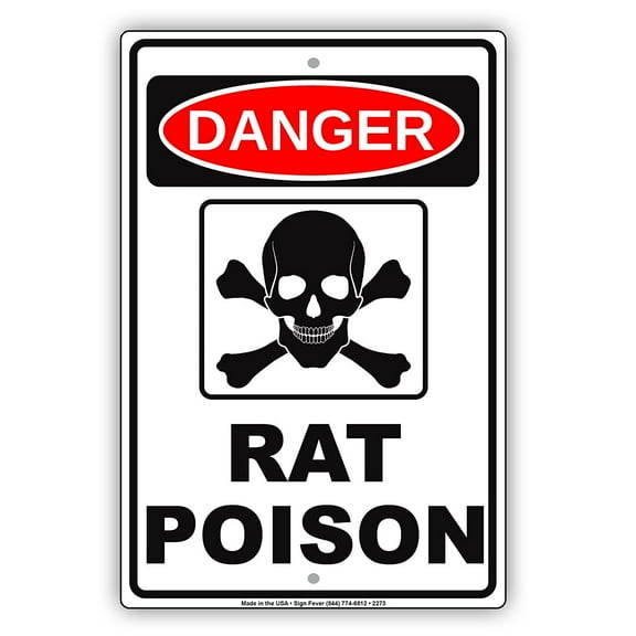 DANGER Rat Poison OSHA Hazardous Area Safety Alert Caution Warning Aluminum Metal Sign 8"x12" Plate