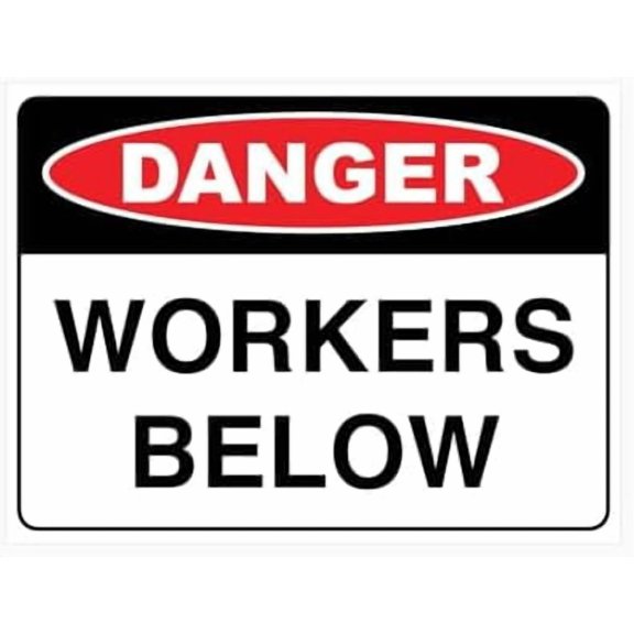 DANGER WORKERS BELOW SIGN Workplace Signs Metal Tin Sign 8 x 12 inch