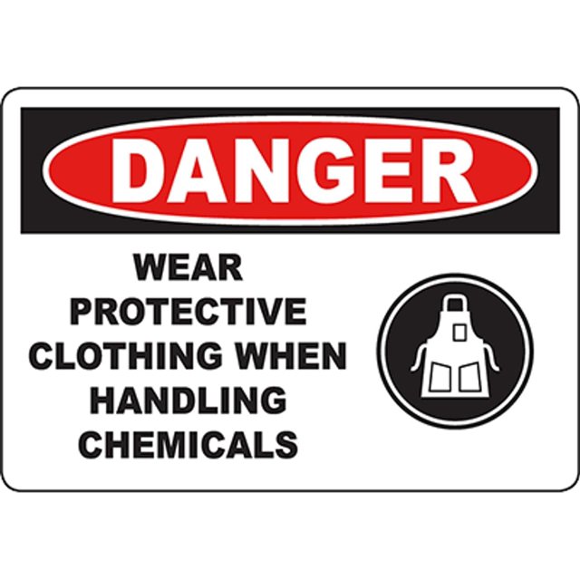 DANGER Wear Protective Clothing When Handling Chemicals Sign Safety