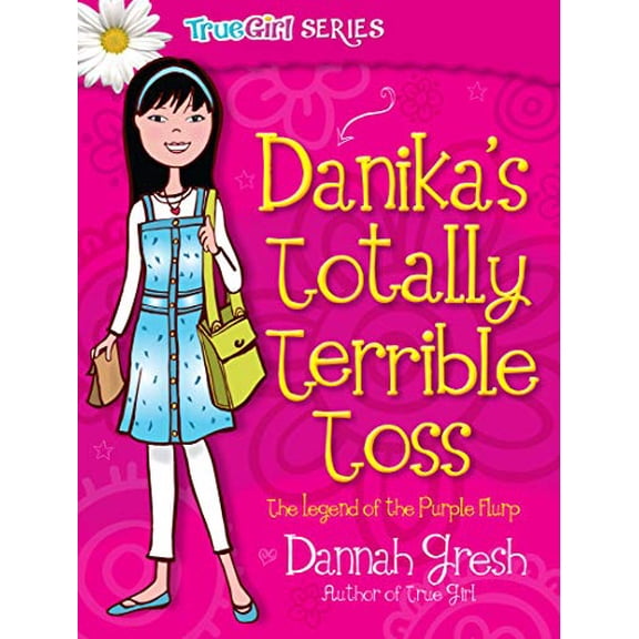 Pre-Owned Danika's Totally Terrible Toss: The Legend of the Purple Flurp (Paperback) 0802487025 9780802487025