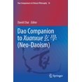 thumbnail image 1 of DAO Companions to Chinese Philosophy DAO Companion to Xuanxue 玄學 (Neo-Daoism), Book 14, (Paperback), 1 of 1
