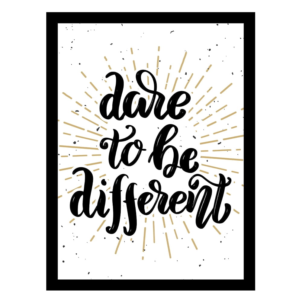 DARE TO BE DIFFERENT Framed Print