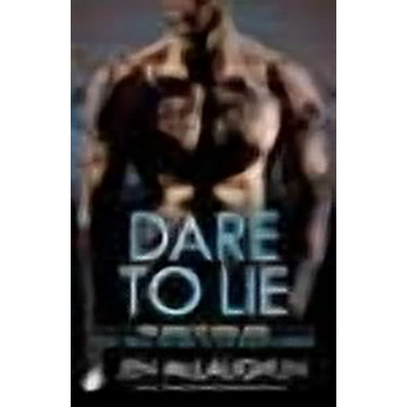 DARE TO LIE