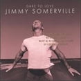 thumbnail image 1 of Dare to Love (CD) by Jimmy Somerville, 1 of 1