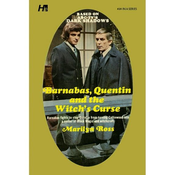 Dark Shadows: The Complete Paperback Lib Dark Shadows: Barnabas, Quentin and the Witch's Curse: The Complete Paperback Library Reprint Book 20, Book 20, (Paperback)