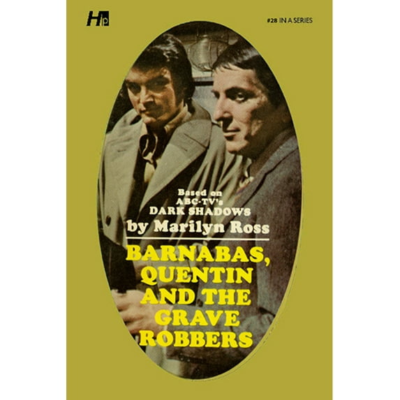 Dark Shadows: The Complete Paperback Lib Dark Shadows: Barnabas, Quentin and the Grave Robbers: The Complete Paperback Library Reprint Book 28, (Paperback)