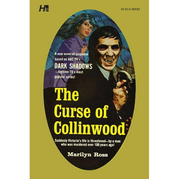 Dark Shadows: The Complete Paperback Lib Dark Shadows: The Curse of Collinwood: The Complete Paperback Library Reprint Book 5, Book 5, (Paperback)