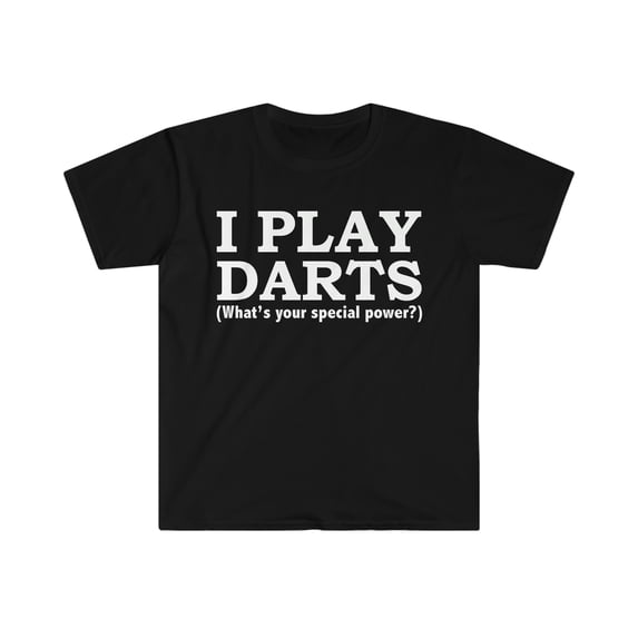 DARTS What’s your special power Darts Player Unisex T-shirt S-3XL