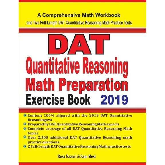 DAT Quantitative Reasoning Math Preparation Exercise Book: A Comprehensive Math Workbook and Two Full-Length DAT Quantit, (Paperback)